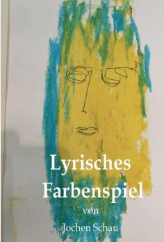 eBook: Lyrisches Farbenspiel