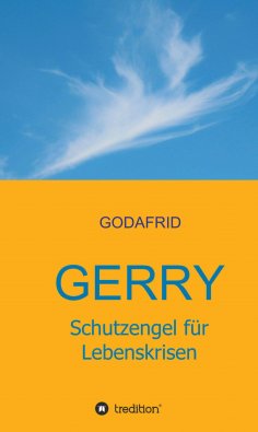 ebook: Gerry - Schutzengel für Lebenskrisen