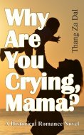 eBook: Why Are You Crying, Mama?