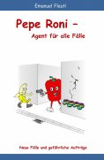 eBook: Pepe Roni - Agent für alle Fälle