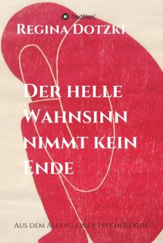 ebook: Der helle Wahnsinn nimmt kein Ende