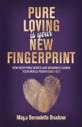 eBook: Pure loving IS our new fingerprint