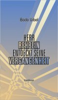 eBook: Herr Rehbein entdeckt seine Vergangenheit