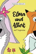 eBook: Elma und Albert auf Tagreise