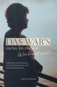 eBook: Das war's dachte ich zweimal Was kommt noch?