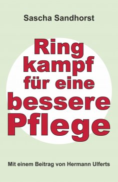 eBook: Ringkampf für eine bessere Pflege