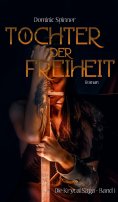 eBook: Tochter der Freiheit - Die Krycal-Saga Band 1