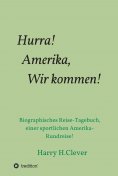 eBook: Hurra! Amerika, Wir kommen!