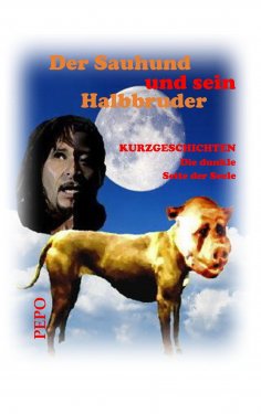ebook: Der Sauhund und sein Halbbruder