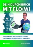 eBook: Dein Durchbruch mit Flo(w)