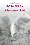 ebook: Rosa Eulen küsst man nicht