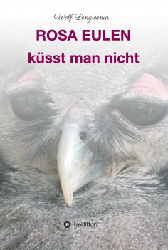 ebook: Rosa Eulen küsst man nicht