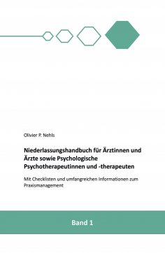 eBook: Niederlassungshandbuch für Ärztinnen und Ärzte sowie Psychologische Psychotherapeutinnen und Psychot