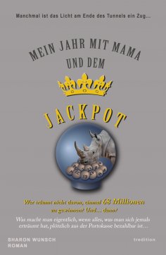 ebook: Mein Jahr mit Mama und dem Jackpot