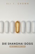 ebook: Die Shanghai Dosis