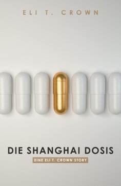 ebook: Die Shanghai Dosis