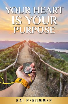 eBook: Your Heart is your purpose
