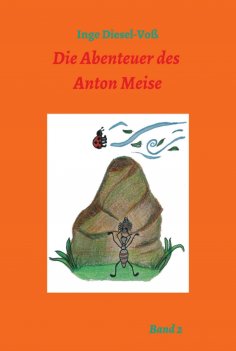 eBook: Die Abenteuer des Anton Meise Band 2
