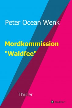eBook: Mordkommission "Waldfee"