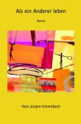 ebook: Als ein Anderer leben