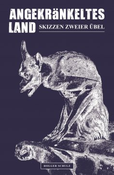 ebook: Angekränkeltes Land