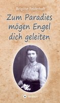 ebook: Zum Paradies mögen Engel dich geleiten