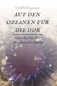 ebook: Auf den Ozeanen für die DDR