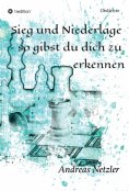 ebook: Sieg und Niederlage  – so gibst du dich zu  erkennen