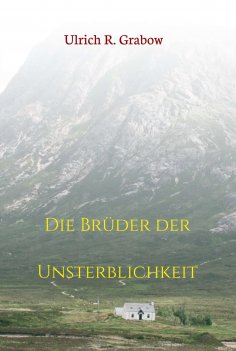 eBook: Die Brüder der Unsterblichkeit