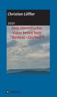eBook: Dein Himmlischer Vater kennt kein "Besetzt-Zeichen"!