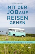 ebook: Mit dem Job auf Reisen gehen