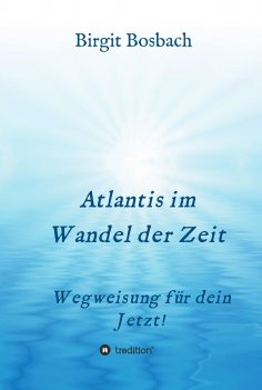 ebook: Atlantis im Wandel der Zeit
