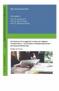 eBook: Die Rolle der Führungskraft in Zeiten der Digitalen Transformation - eine Studie am Beispiel bayeris