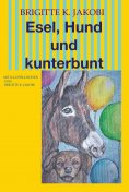 eBook: Esel, Hund und kunterbunt
