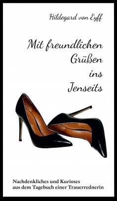 eBook: Mit freundlichen Grüßen ins Jenseits