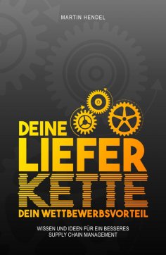 eBook: Deine Lieferkette - Dein Wettbewerbsvorteil