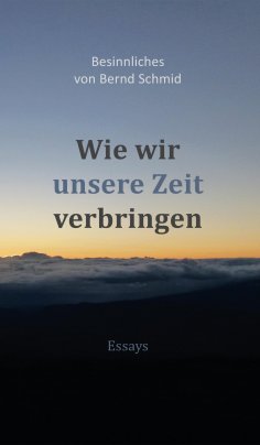 ebook: Wie wir unsere Zeit verbringen