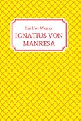 eBook: IGNATIUS VON MANRESA