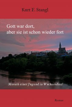 eBook: Gott war dort, aber sie ist schon wieder fort