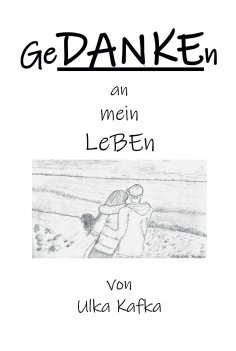 eBook: GeDANKEn an mein Leben