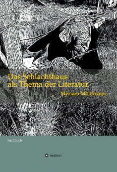 ebook: Das Schlachthaus als Thema der Literatur