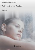 eBook: Zeit, mich zu finden