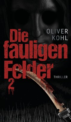 eBook: Die fauligen Felder 2