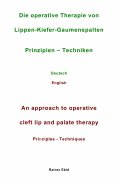 ebook: Die operative Therapie von Lippen-Kiefer-Gaumenspalten Prinzipien - Techniken Deutsch English An app