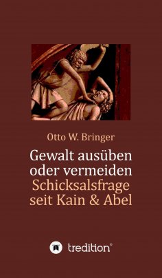 eBook: Gewalt ausüben oder vermeiden?