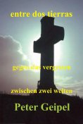 ebook: entre dos tierras - zwischen zwei welten - gegen das vergessen