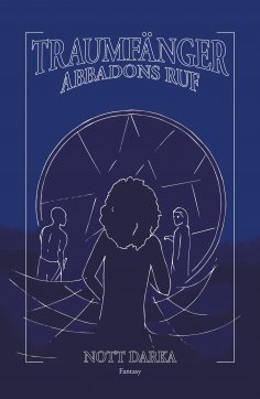 eBook: Traumfänger Abbadons Ruf