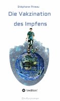 ebook: Die Vakzination des Impfens