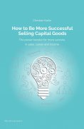 ebook: How to Be More Successful Selling Capital Goods