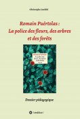 eBook: Romain Puértolas: La police des fleurs, des arbres et des forêts